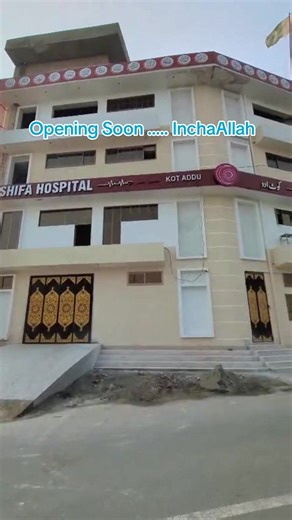 Shifa Hospital, Pharmacy, and Lab Opening Soon in Kotaddu