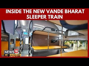 'Luxurious Interiors, Diffused Lights': Inside India's First Vande Bharat Sleeper Train | Watch