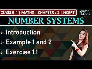 Class 9th Maths Chapter 1 | Introduction | Example 1 & 2 | Exercise 1.1 | Number Systems