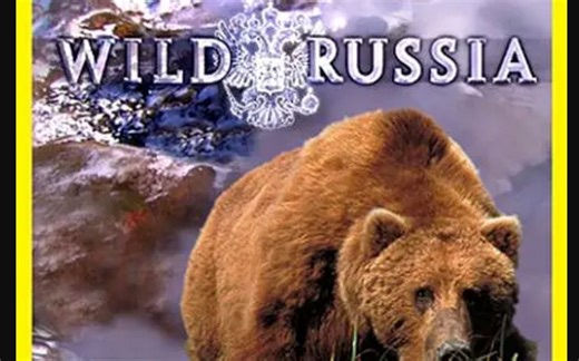 【国家地理频道】野性俄罗斯 全6集 Wildes Russland