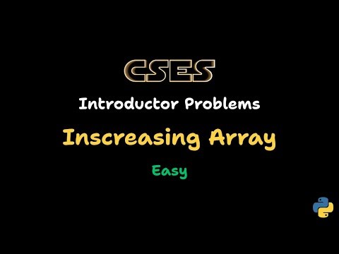Increasing Array – CSES Problem Sheet Solution | Introductory Problems