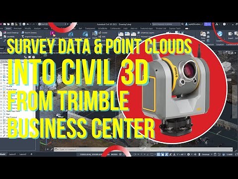 Survey & scan data from Trimble Business Center to Civil 3D