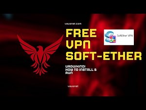 Free VPN Unpacked: SoftEther VPN Gate Review by VAUSNET