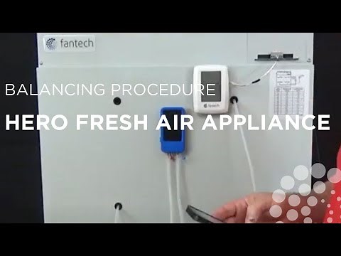 Balancing procedure for your HERO Fresh Air Appliance #fantech