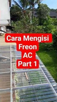Cara Mengisi Freon AC Part 1
