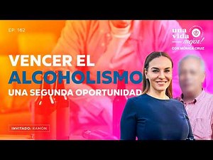 Overcoming Alcoholism | A Better Life! With Monica Cruz | Ep162