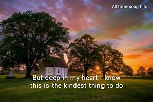 I Love You, GoodBye❤️ (Celine Dion) with lyrics | All time song hits