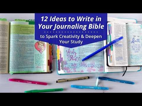 12 Ideas to Write in Your Journaling Bible ~ to Spark Creativity and Deepen Your Study