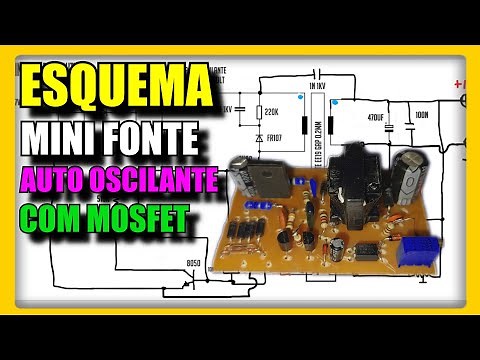ESQUEMA MINI FONTE CHAVEADA AUTO OSCILANTE COM MOSFET 12V 2A