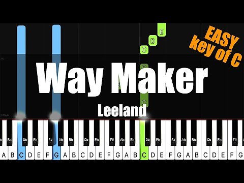 [Synthesia] Leeland - Way Maker (Key of C) - Piano Easy Tutorial
