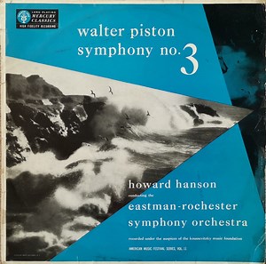 Walter Piston, Howard Hanson Conducting The Eastman-Rochester Symphony Orchestra - Symphony No. 3