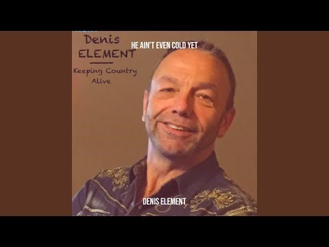 He Ain’t Even Cold Yet