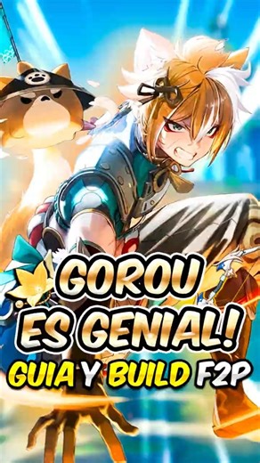 GOROU IS VERY EASY TO ASSEMBLE: GUIDE AND BUILD F2P! | Genshin Impact #genshin #hoyocreators #gen...