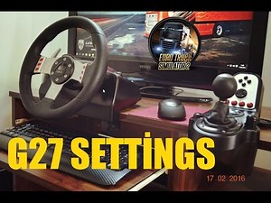 LOGİTECH G27 KURULUM VE ETS 2 AYARLARI (DFGT İÇİN DE AYNI AYARLAR GEÇERLİ)