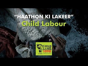 The Invisible Workforce: A true story of Child labour - Haathon Ki Lakeer.