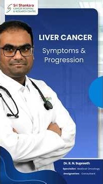 Liver Cancer: Recognising the Symptoms