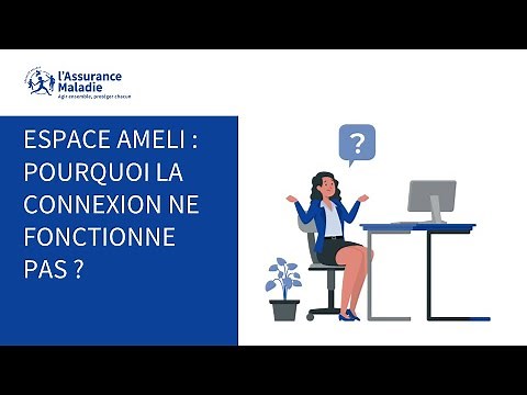Connexion à mon compte ameli, pourquoi ça ne marche pas ?