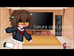 ||Sakura Card Captor react to || GCRC||star.
