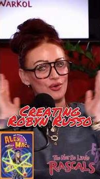 How Robyn Russo Was Created