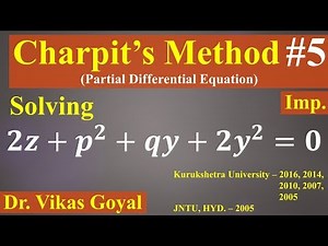 Charpit's Method #5 For Non Linear Partial Differential Equations (Imp.) | Tricky Numerical Problem