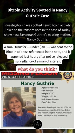 Nancy Guthrie Ransom Note: Bitcoin Transaction Reported