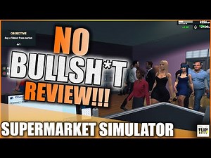 Supermarket Simulator | Should you play? | No Bull**** Review