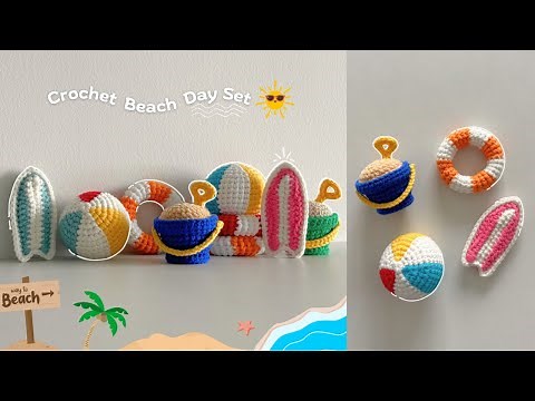 Crochet Beach Day Set 🏖️ | Float, Surfboard, Basket & Beach Ball | Cute & Easy Summer Toys!