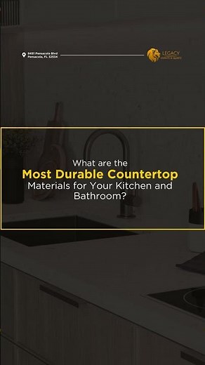 What are the Most Durable Countertop Materials for Your Kitchen and Bathroom?