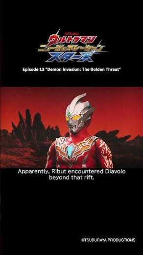 Encounter Beyond the Rift "Demon Invasion: The Golden Threat" -ULTRAMAN NEW GENERATION STARS EP13
