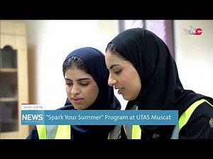 "Spark your summer" Program at UTAS Muscat