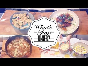 What’s for Dinner | Quick and Easy Dinner Ideas