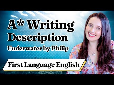 A* Description by Philip: Underwater🌟 First Language English IGCSE 0500/0990🌟 Paper 2