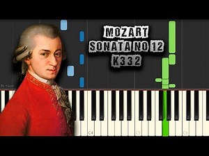Mozart - Sonata No. 12, K332 - [Piano Tutorial] (Synthesia) (Download MIDI + PDF Scores)