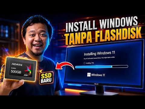 BYE WINDOWS BOOTABLE! Cara Install Windows Ke SSD LangSung Tanpa Flashdisk