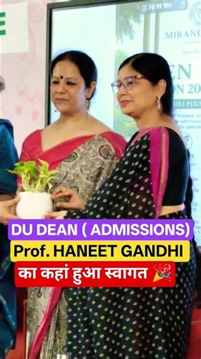 Du Admission Dean HANEET Gandhi Welcome l #du #preferencelistdu #ytshorts #haneetgandhidu #delhi