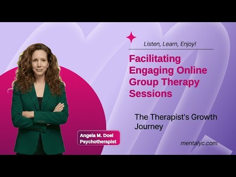 Facilitating Engaging Online Group Therapy Sessions – Mentalyc Podcast