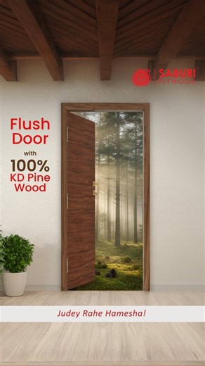 45 reactions | Every door tells a story — of strength, craftsmanship, and trust. With Saburi Plywood’s Flush Door made from 100% KD Pine Wood, you don’t just open a door, you open the way to durability and elegance that lasts for years. Built to stand strong and stay beautiful — Judey Rahe Hamesha! ✨ #SaburiPlywood #FlushDoor #PineWood #HomeInteriors #InteriorDesign #StrongAndStylish #Woodwork #QualityThatLasts #TrustedCraftsmanship #JudeyRaheHamesha | Saburi Ply | Facebook