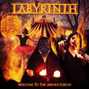 LABYRINTH - 'Welcome To The Absurd Circus' - Loud and Proud