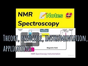 NMR Spectroscopy || Theory, principle, instrumentation, applications||😎Notes
