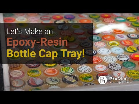 Epoxy Bottle Cap Tray Tutorial with Table Top Epoxy!