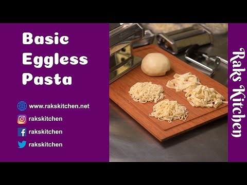 Homemade Eggless pasta, basic pasta dough