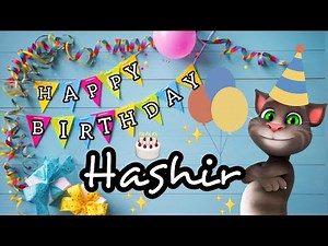 Happy birthday Hashir status | Cute birthday song for Hashir | Happy birthday to you status