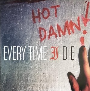 Every Time I Die – Hot Damn! (2019, White / Red Starburst, Vinyl)