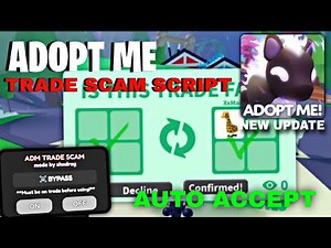 [STILL WORKING!] ADOPT ME SCRIPT | TRADE SCAM, FREEZE TRADE,FORCE ACCEPT,AUTOFARM | NEW UPDATE!