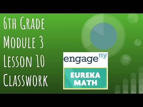 Engage NY // Eureka Math Grade 6 Module 3 Lesson 10 Classwork