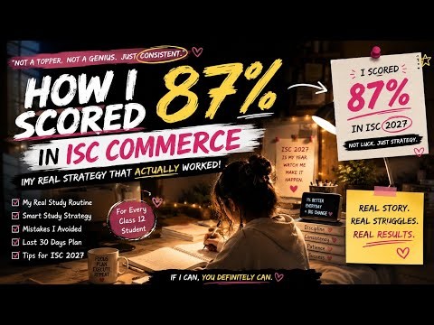 How I Scored 87% in ISC Commerce | My Real Study Strategy (ISC 2027 Guide)