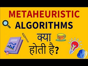 Metaheuristic Algorithms in Hindi ~xRay Pixy