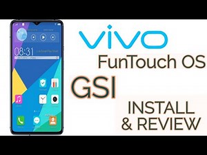 Vivo Funtouch OS [GSI] for All Android Phones....! Treble Supported only..| Review & INSTALL...!!