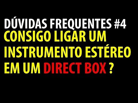 Como colocar um equipamento estéreo no Direct Box? - FAQ # 04