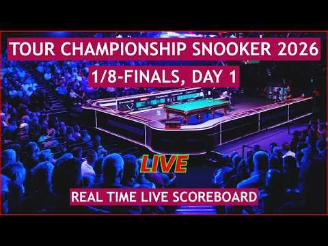 Tour Championship Snooker 2026 Live Scores | Today 1/8-Finals, Day 1 Matches